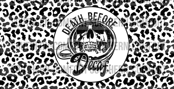 Death before decaf Libby 16oz