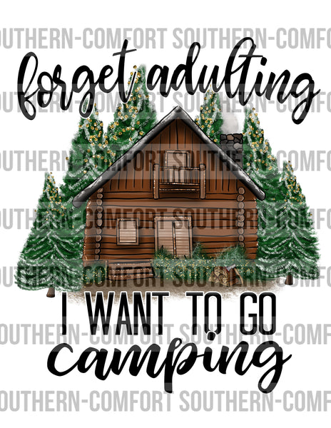 Forget adulting i want to go camping PNG