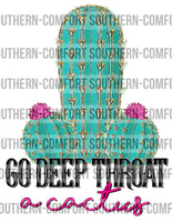 Go deep throat a cactus PNG