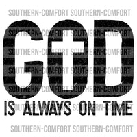 God is always on time PNG