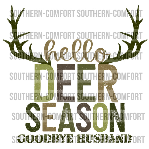 Hello deer season goodbye husband PNG