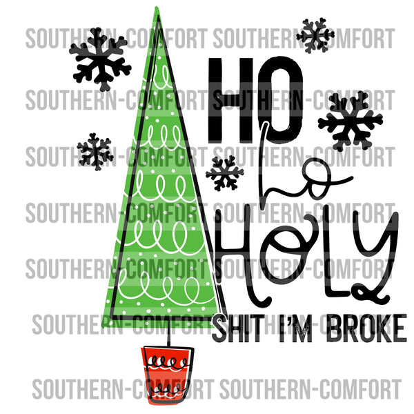 Ho Ho Holy Shit I'm Broke PNG