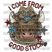 I Come From Good Stock PNG