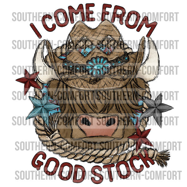 I Come From Good Stock PNG