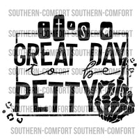 It's a great day to be petty  PNG