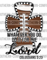 Whatever you do, do it for the Lord (football) PNG