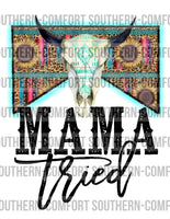 Mama tried PNG