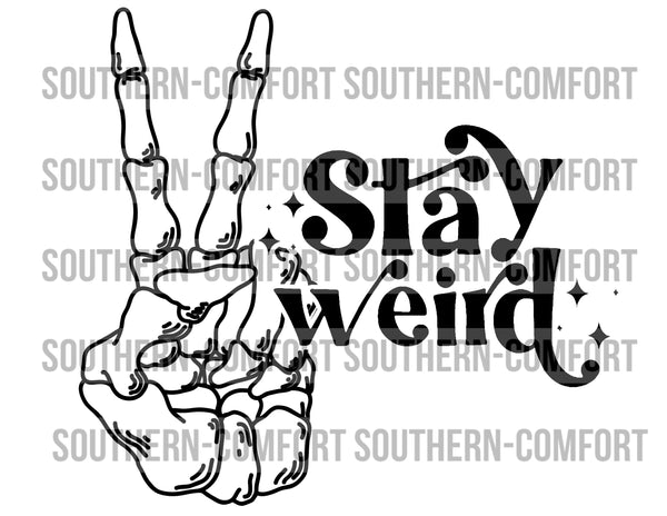 Stay weird  PNG