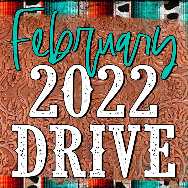 February 2022 drive
