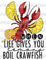 When life gives you lemons boil crawfish PNG