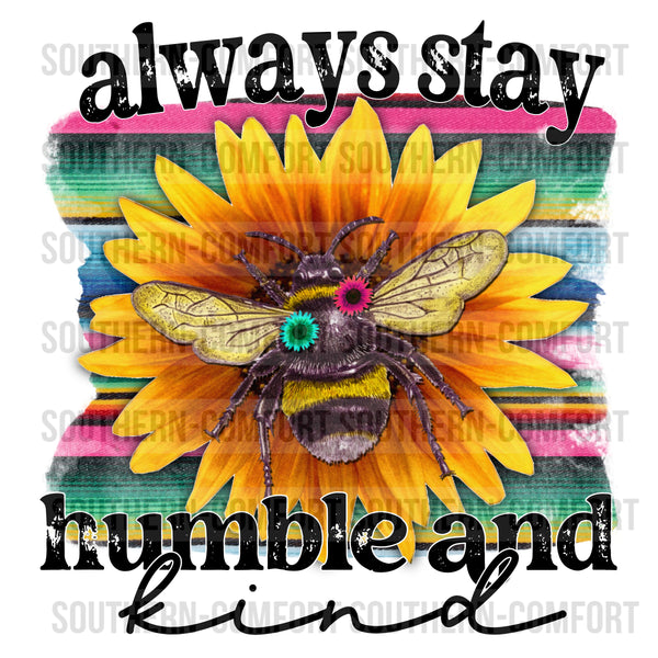 Always stay humble and kind PNG