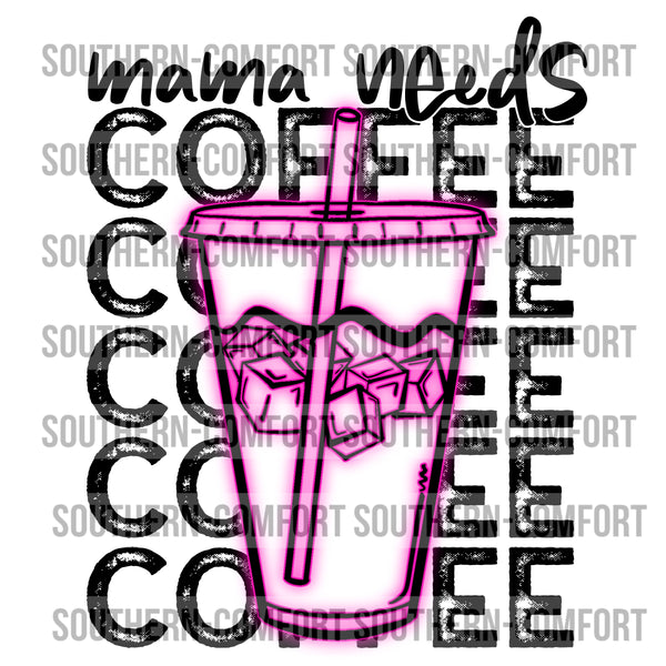 Mama needs coffee PNG
