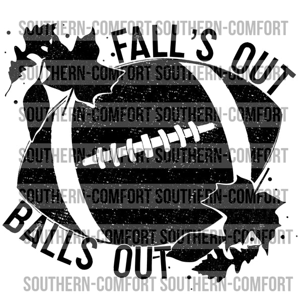 Fall's out balls out PNG