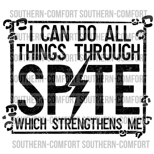 I can do all things through spite which strengthens me PNG