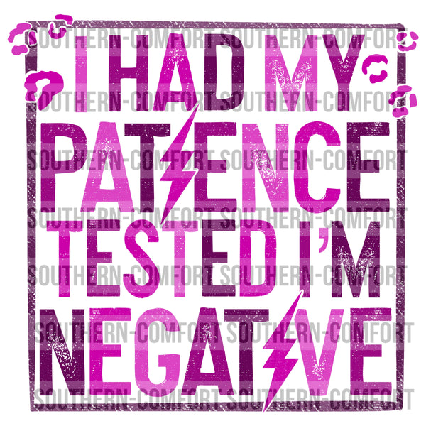 I had my patience tested i'm Negative PNG