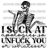 I Suck At Apologies, So Unfuck you or whatever PNG