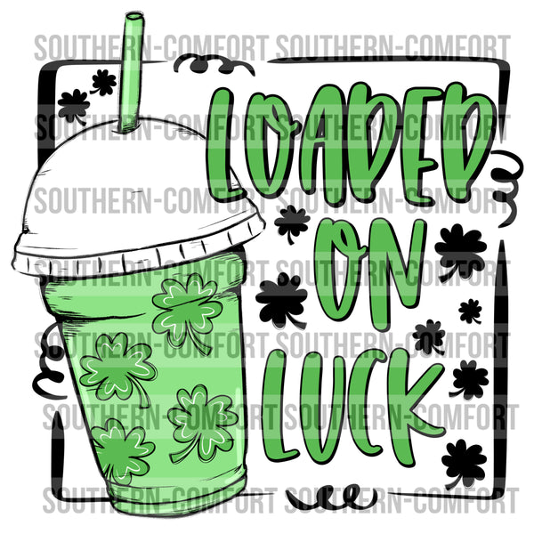 Loaded on luck PNG