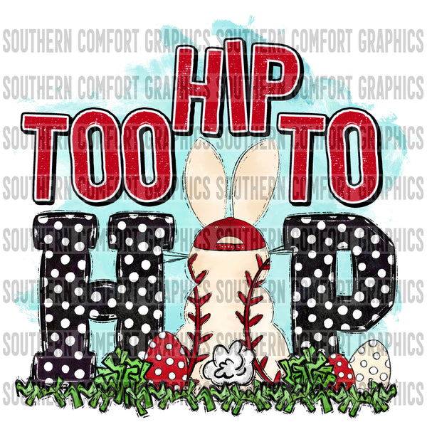 Too hip to hop baseball PNG