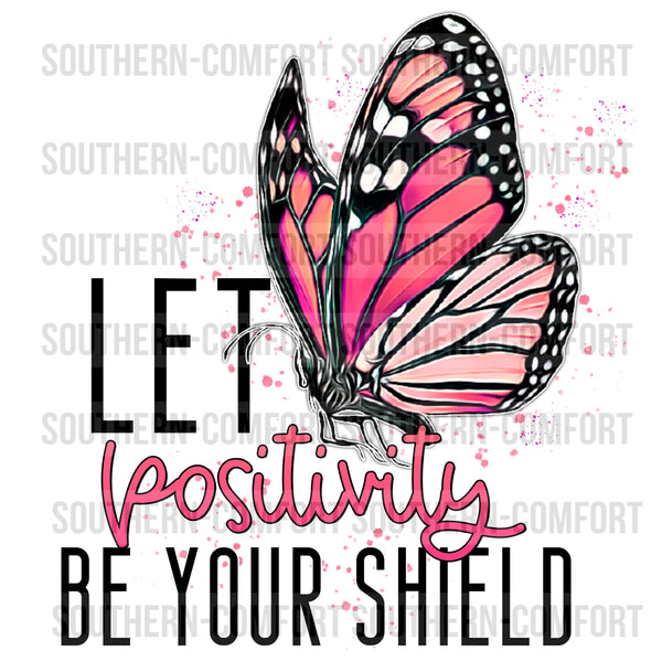 Let positivity be your shield PNG