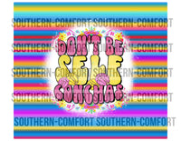 Don't be self conchas 20oz tumbler PNG