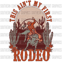 This aint my first Rodeo PNG