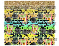 Salty vibes 20oz tumbler PNG