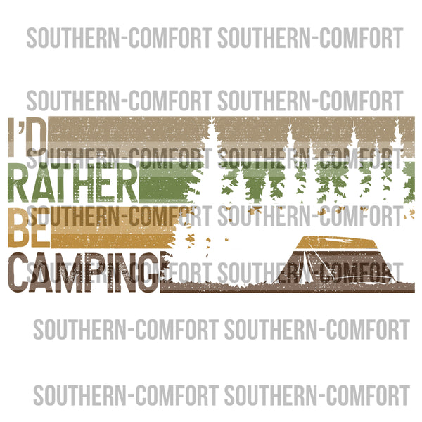 I'd Rather Be Camping PNG