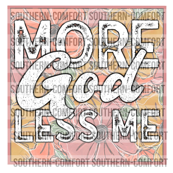 More God Less Me PNG