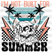 I'm not built for summer PNG