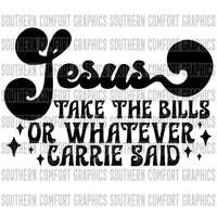 Jesus take the bills PNG