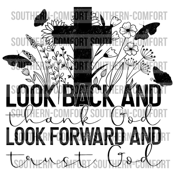 Look back and thank God look forward and trust God PNG