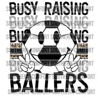 Busy raising ballers soccer PNG