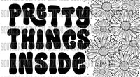 Pretty things inside Thermal sticker