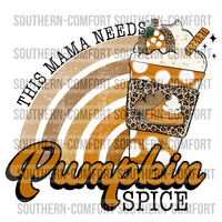 This mama needs pumpkin spice PNG