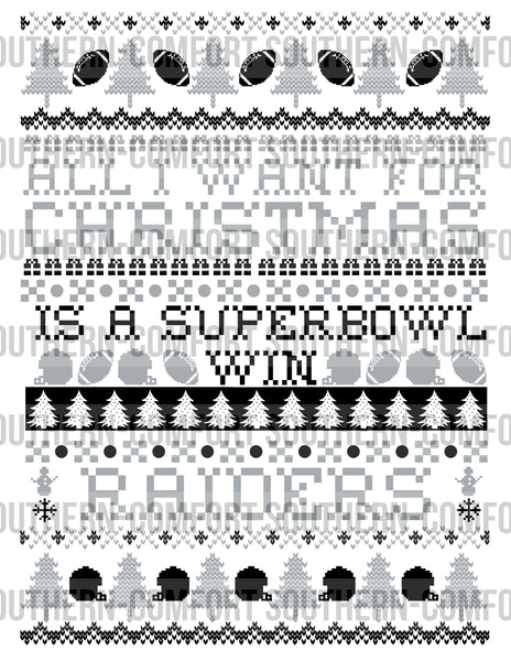 All I want for Christmas is a super bowl win RAIDERS PNG