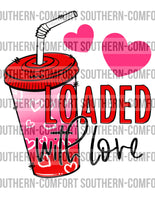 Loaded with love PNG