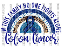 In this family nobody fights alone colon cancer PNG