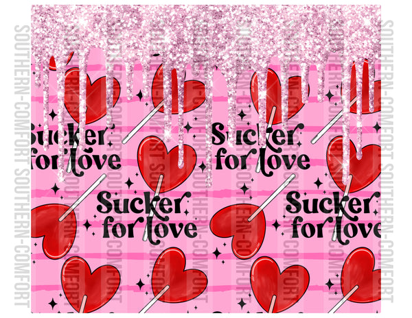 Sucker for love 20oz tumbler PNG