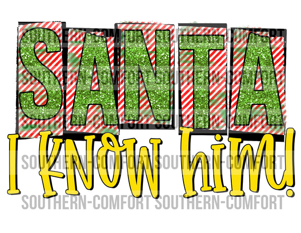Santa I know him PNG