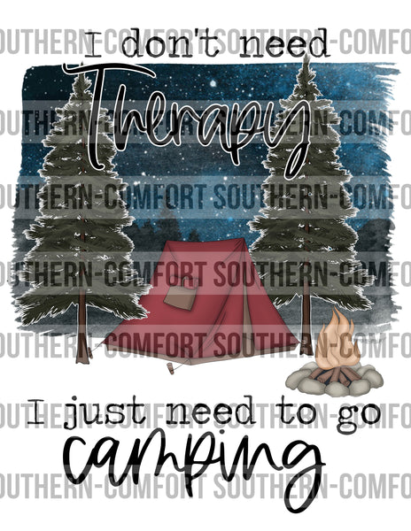 I don’t need therapy I just need to go camping PNG
