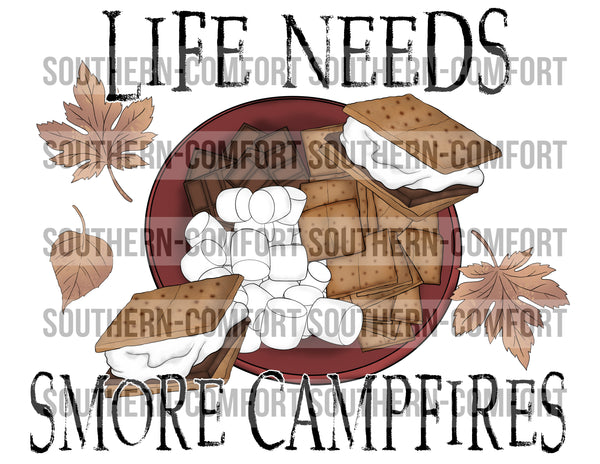 Life needs s’more campfires PNG