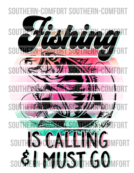 Fishing is calling and I must go PNG