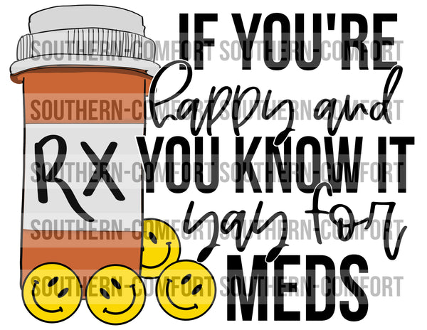 If you’re happy and you know it yay for meds PNG
