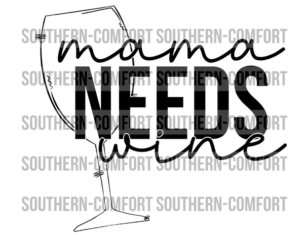 Mama needs wine PNG