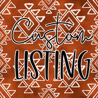 Custom listing for Chelle Png