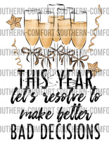 This year let’s resolve to make better bad decisions PNG