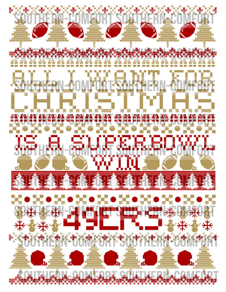 All I want for Christmas is a super bowl win 49ERS PNG