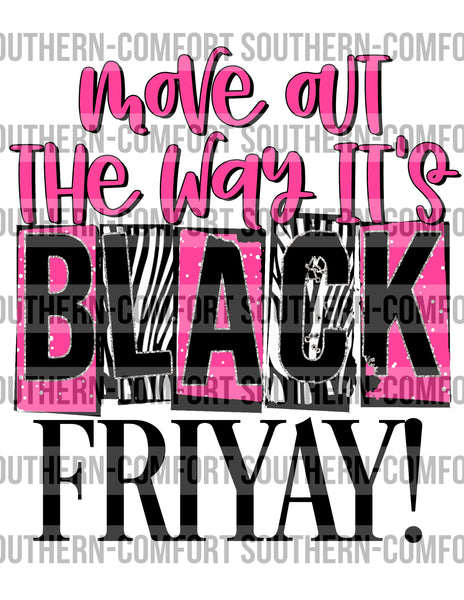 Move out the way it’s black friyay PNG