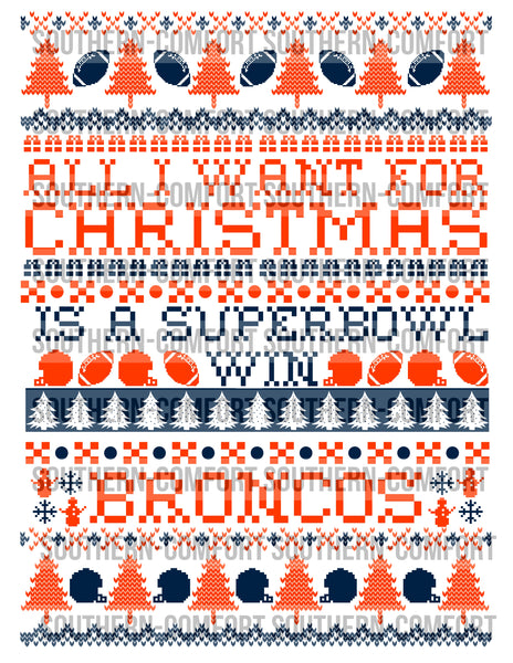 All I want for Christmas is a super bowl win BRONCOS PNG