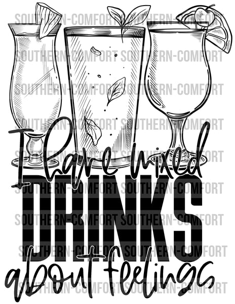 I have mixed drinks about feelings PNG